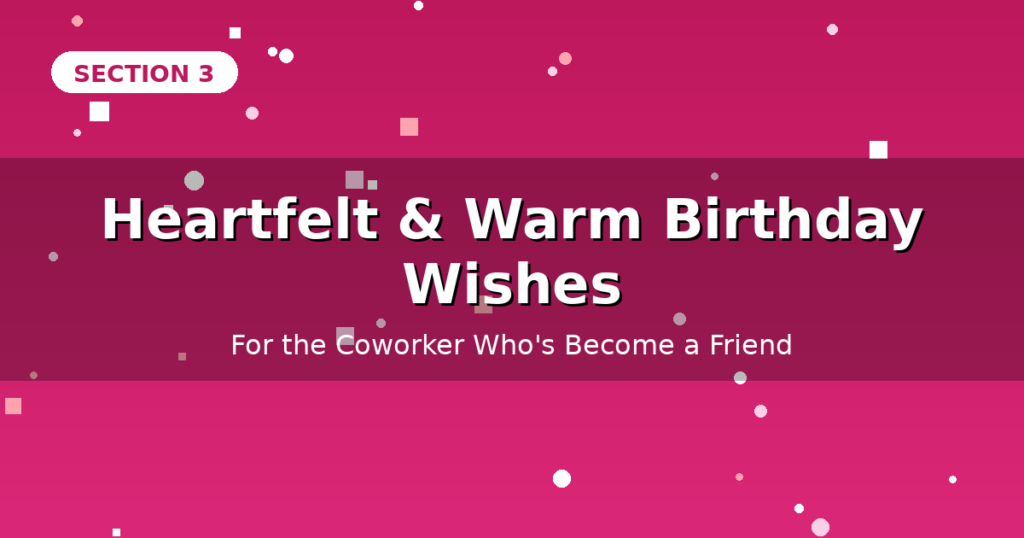 100+ Birthday Wishes for Colleagues & Coworkers (2026) Heartfelt and warm birthday wishes for colleagues banner