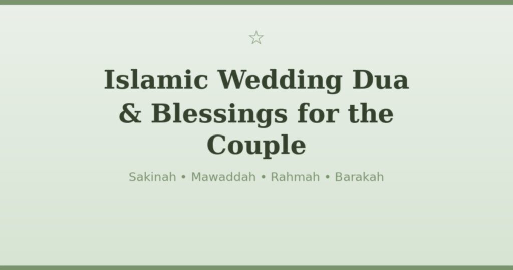 125+ Wedding Wishes & Messages for the Happy Couple (2026) Islamic wedding dua and blessings for the couple - sakinah mawaddah rahmah barakah