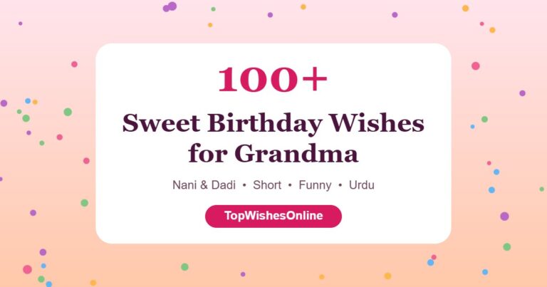 100+ sweet birthday wishes for grandma - Nani and Dadi birthday messages