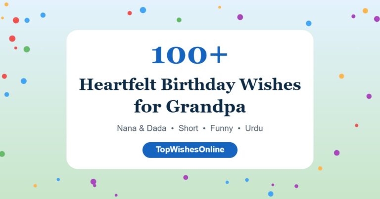 100+ heartfelt birthday wishes for grandpa - Nana and Dada birthday messages