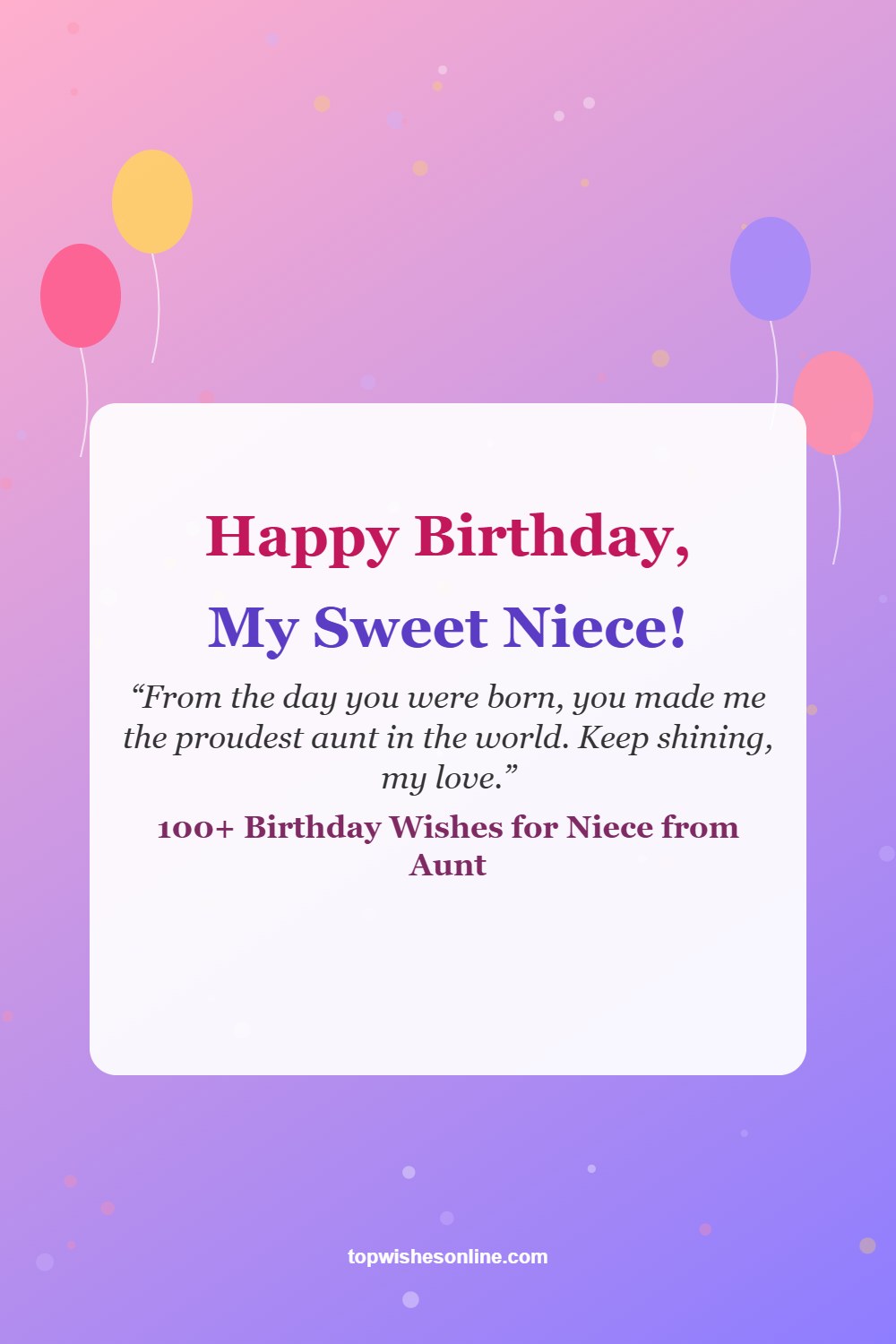 100+ Sweet Birthday Wishes for Niece from Aunt (2026) Happy birthday niece message from aunt Pinterest card