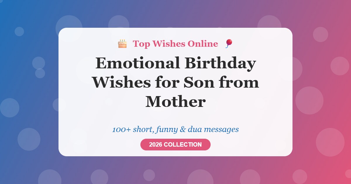 Emotional birthday wishes for son from mother with cake and balloons