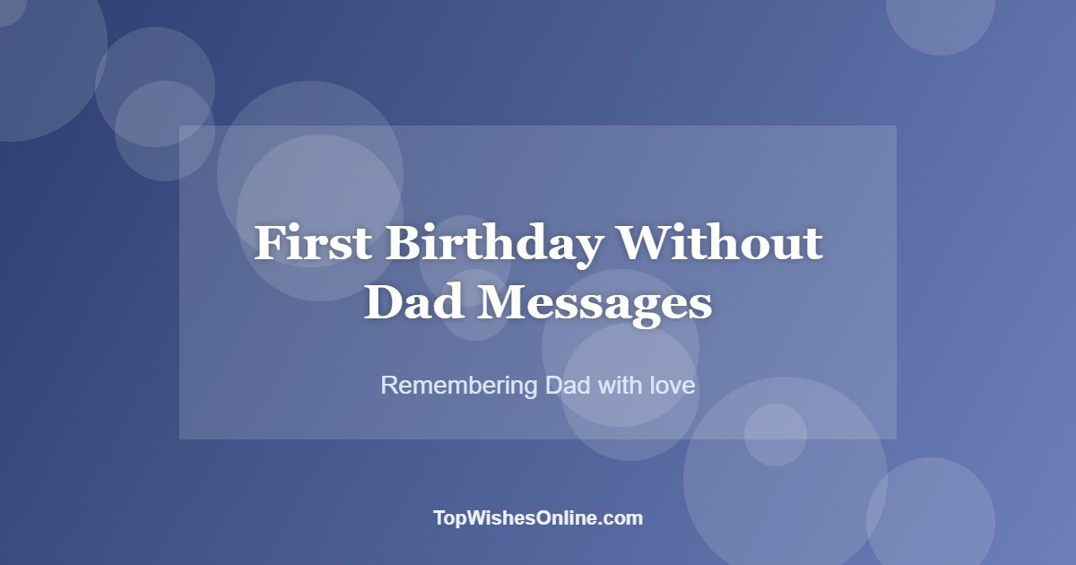 First Birthday Without Dad Messages card