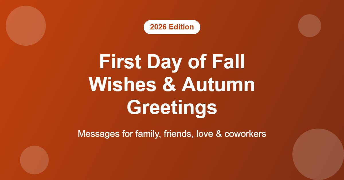 First day of fall wishes and autumn greetings 2026