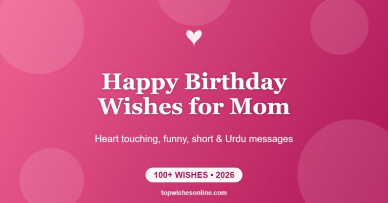 Happy birthday wishes for mom with heart touching, funny and Urdu messages