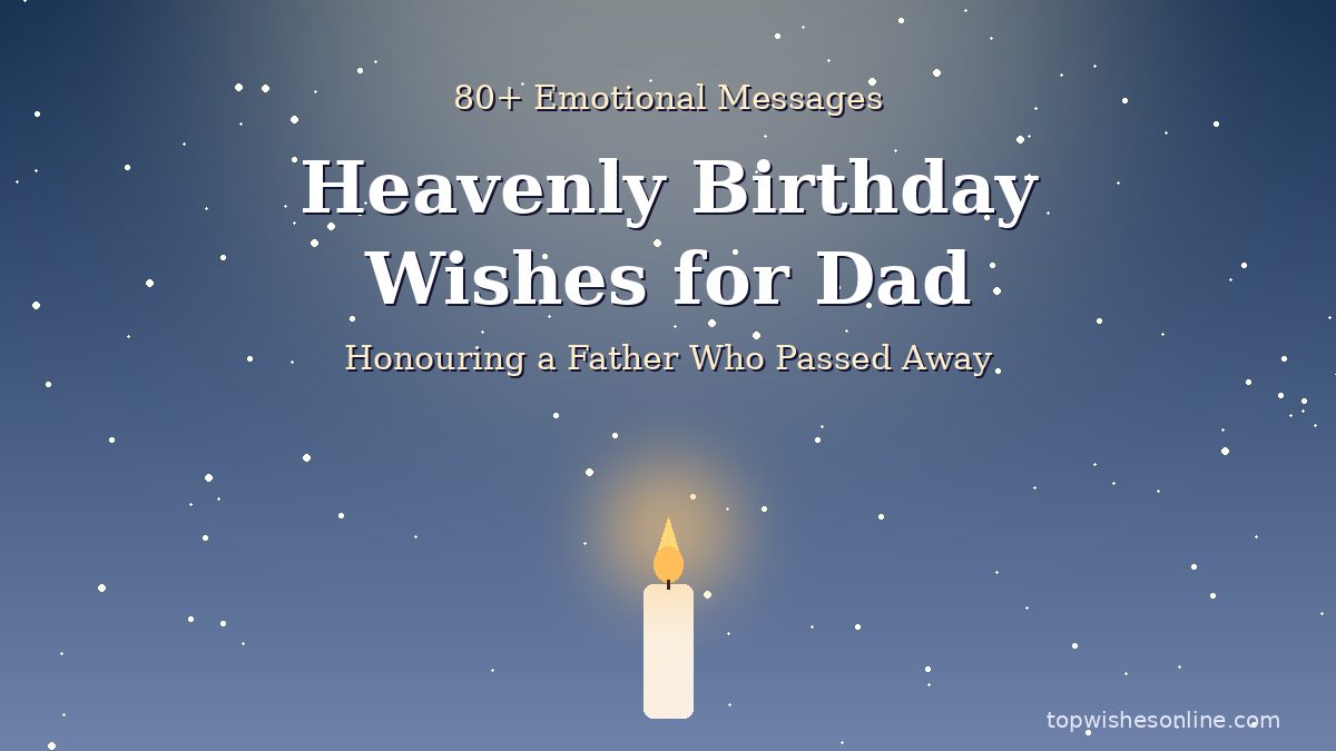 Heavenly birthday wishes for dad with a memorial candle and stars
