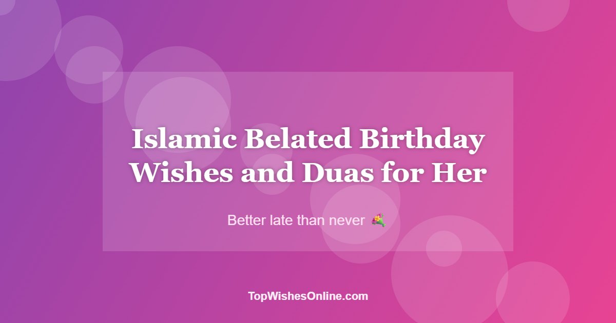 Islamic Belated Birthday Wishes and Duas for Her card