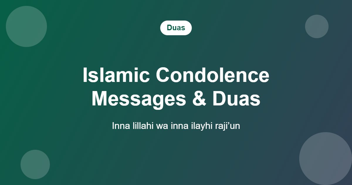 90+ Sympathy & Condolence Messages (With Islamic Duas) Islamic condolence messages and duas
