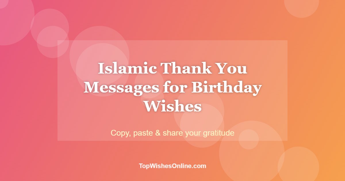 Islamic Thank You Messages for Birthday Wishes card