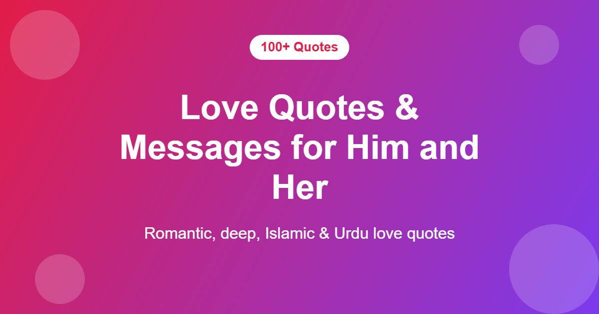 Love quotes and messages for him and her