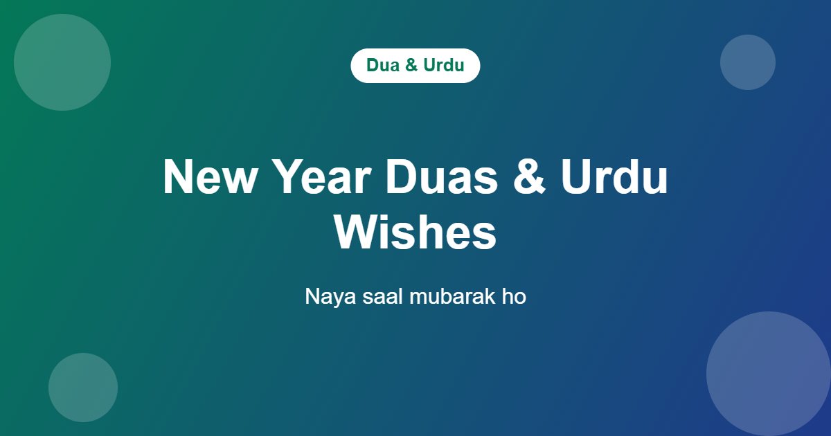100+ Happy New Year Wishes & Messages 2027 New Year duas and Urdu wishes