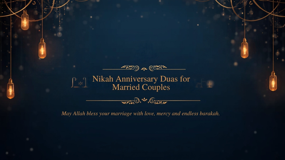 Nikah anniversary duas for married couples