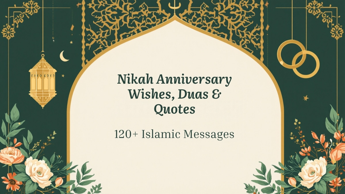 Nikah anniversary wishes, duas and quotes