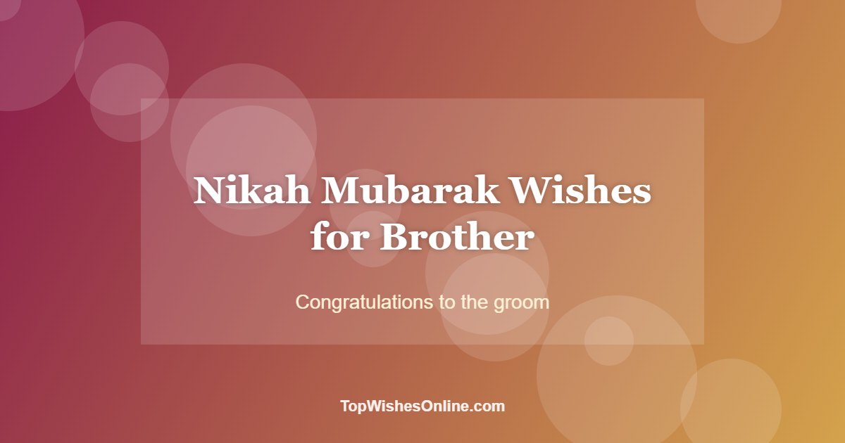 Nikah Mubarak Wishes for Brother card