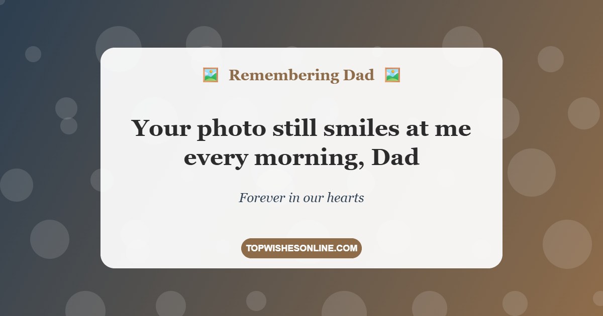 Photo frame quote card for a late father on his birthday
