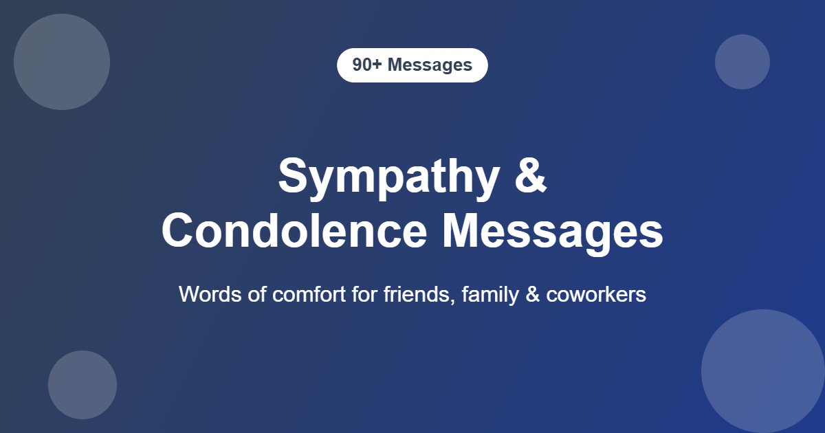 Sympathy and condolence messages